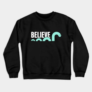 Believe – Loch Ness Monster Crewneck Sweatshirt